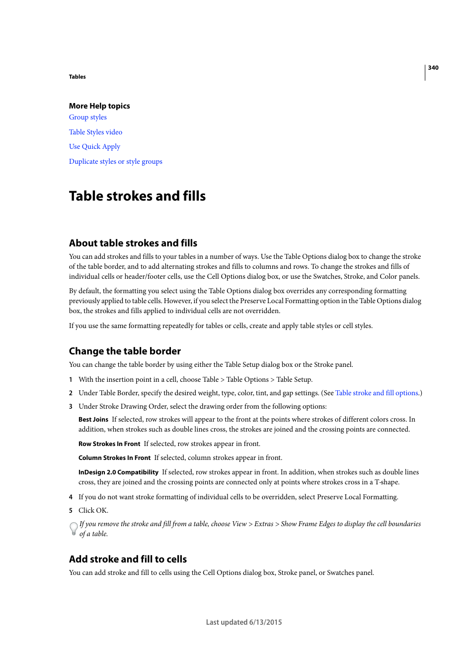 Table strokes and fills, About table strokes and fills, Change the table border | Add stroke and fill to cells | Adobe InCopy CC 2015 User Manual | Page 342 / 393