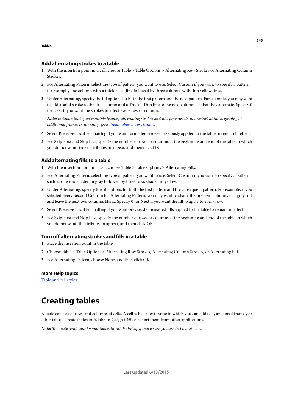 Add alternating strokes to a table, Add alternating fills to a table, Turn off alternating strokes and fills in a table | Creating tables | Adobe InCopy CC 2015 User Manual | Page 345 / 393