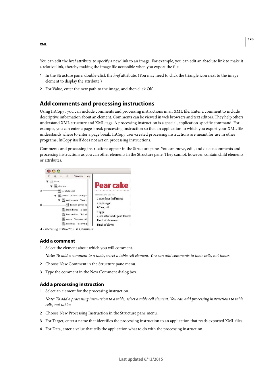 Add comments and processing instructions, Add a comment, Add a processing instruction | Adobe InCopy CC 2015 User Manual | Page 380 / 393