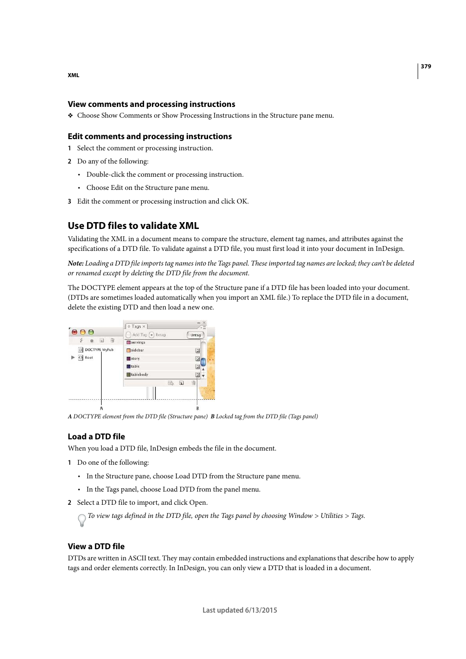 View comments and processing instructions, Edit comments and processing instructions, Use dtd files to validate xml | Load a dtd file, View a dtd file | Adobe InCopy CC 2015 User Manual | Page 381 / 393