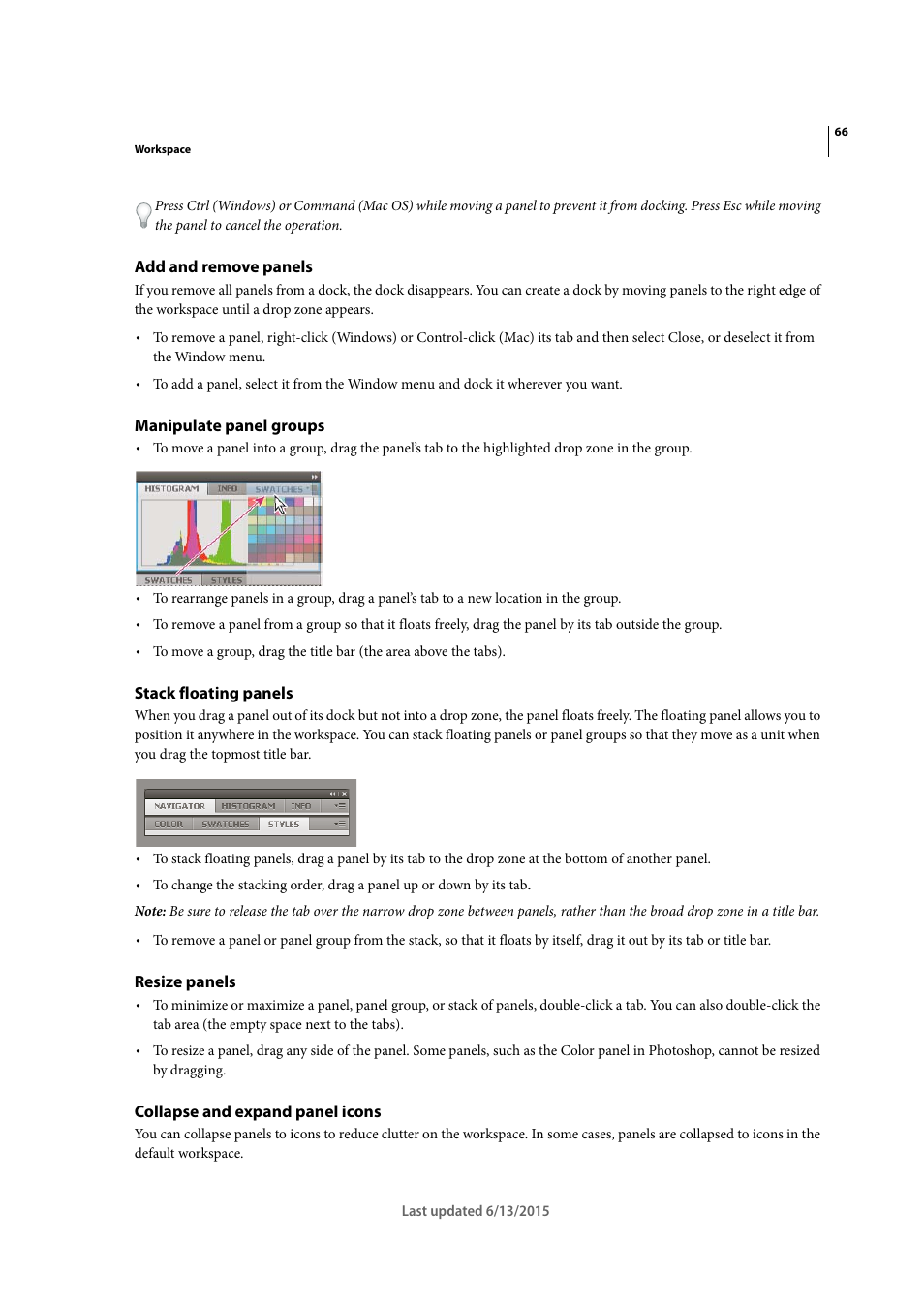 Add and remove panels, Manipulate panel groups, Stack floating panels | Resize panels, Collapse and expand panel icons | Adobe InCopy CC 2015 User Manual | Page 69 / 393