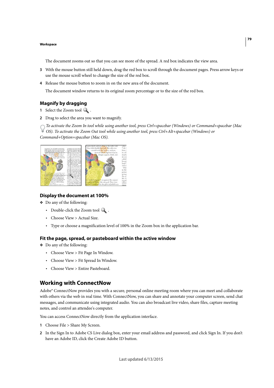 Magnify by dragging, Display the document at 100, Working with connectnow | Adobe InCopy CC 2015 User Manual | Page 82 / 393