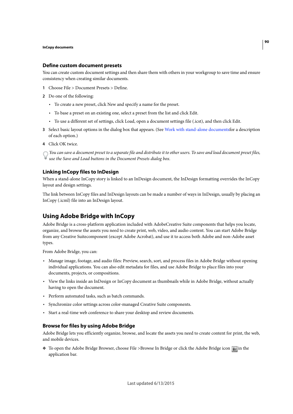 Define custom document presets, Linking incopy files to indesign, Using adobe bridge with incopy | Browse for files by using adobe bridge, Define custom document, Presets | Adobe InCopy CC 2015 User Manual | Page 93 / 393