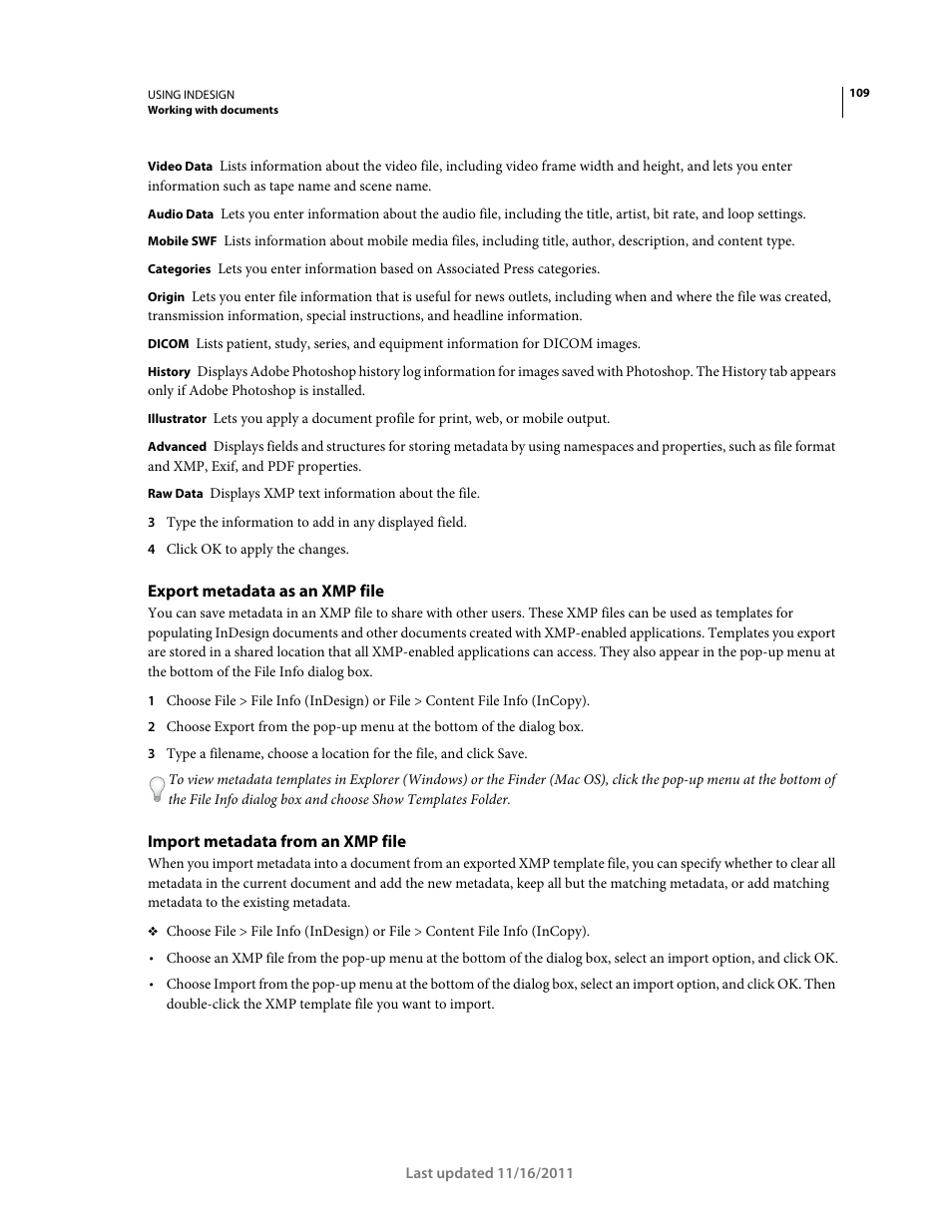 Export metadata as an xmp file, Import metadata from an xmp file | Adobe InDesign CS5 User Manual | Page 115 / 710