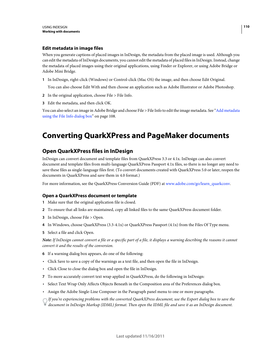 Edit metadata in image files, Open quarkxpress files in indesign, Open a quarkxpress document or template | Converting quarkxpress and, Converting quarkxpress and pagemaker documents | Adobe InDesign CS5 User Manual | Page 116 / 710