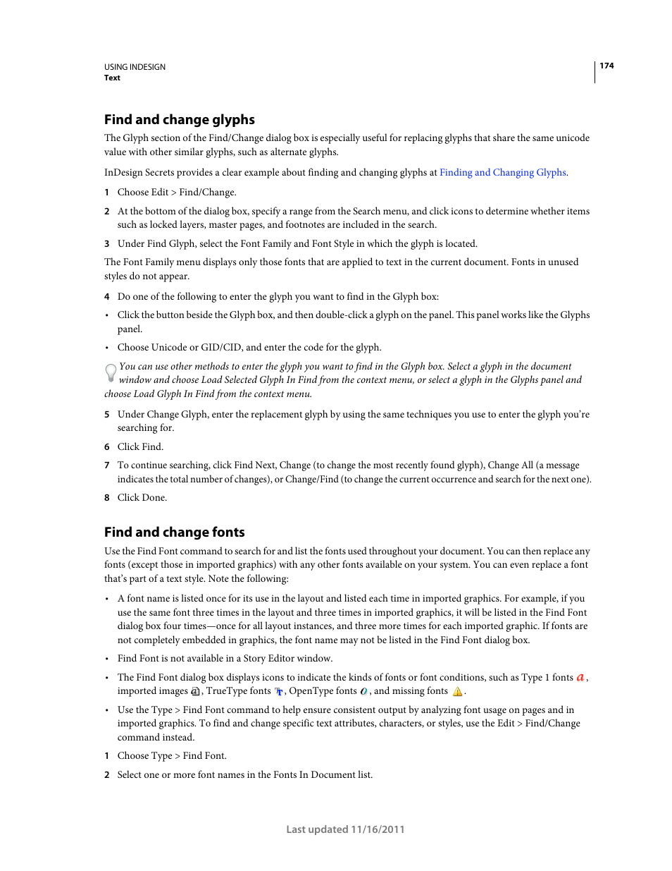 Find and change glyphs, Find and change fonts, For more information on finding missing fonts, see | Adobe InDesign CS5 User Manual | Page 180 / 710