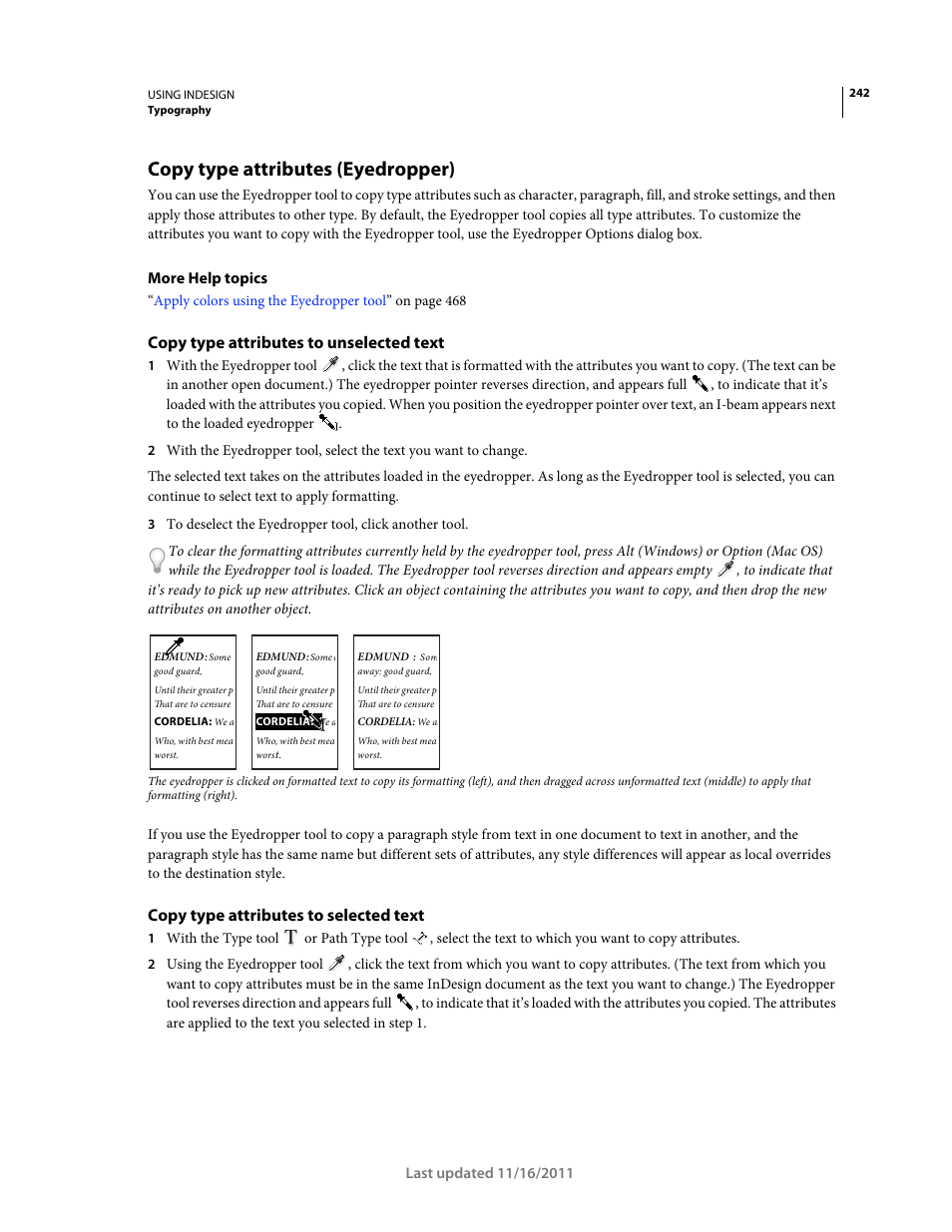 Copy type attributes (eyedropper), Copy type attributes to unselected text, Copy type attributes to selected text | Adobe InDesign CS5 User Manual | Page 248 / 710