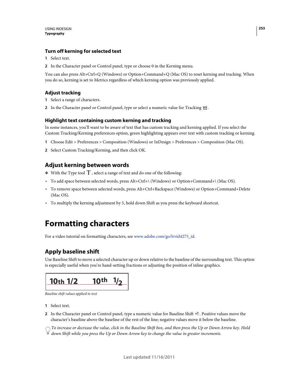 Turn off kerning for selected text, Adjust tracking, Adjust kerning between words | Formatting characters, Apply baseline shift | Adobe InDesign CS5 User Manual | Page 259 / 710