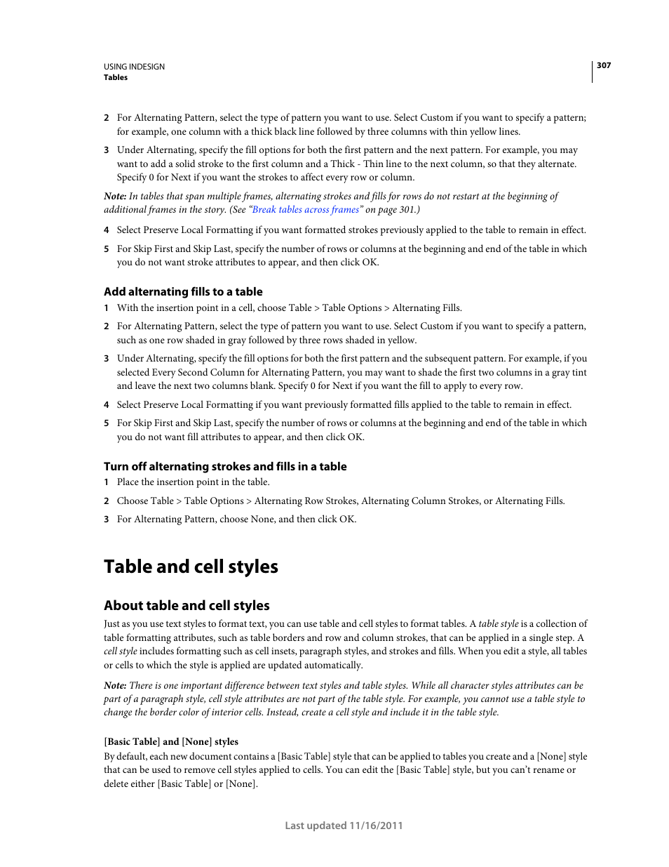 Add alternating fills to a table, Turn off alternating strokes and fills in a table, Table and cell styles | About table and cell styles, Creating table and cell styles. (see | Adobe InDesign CS5 User Manual | Page 313 / 710