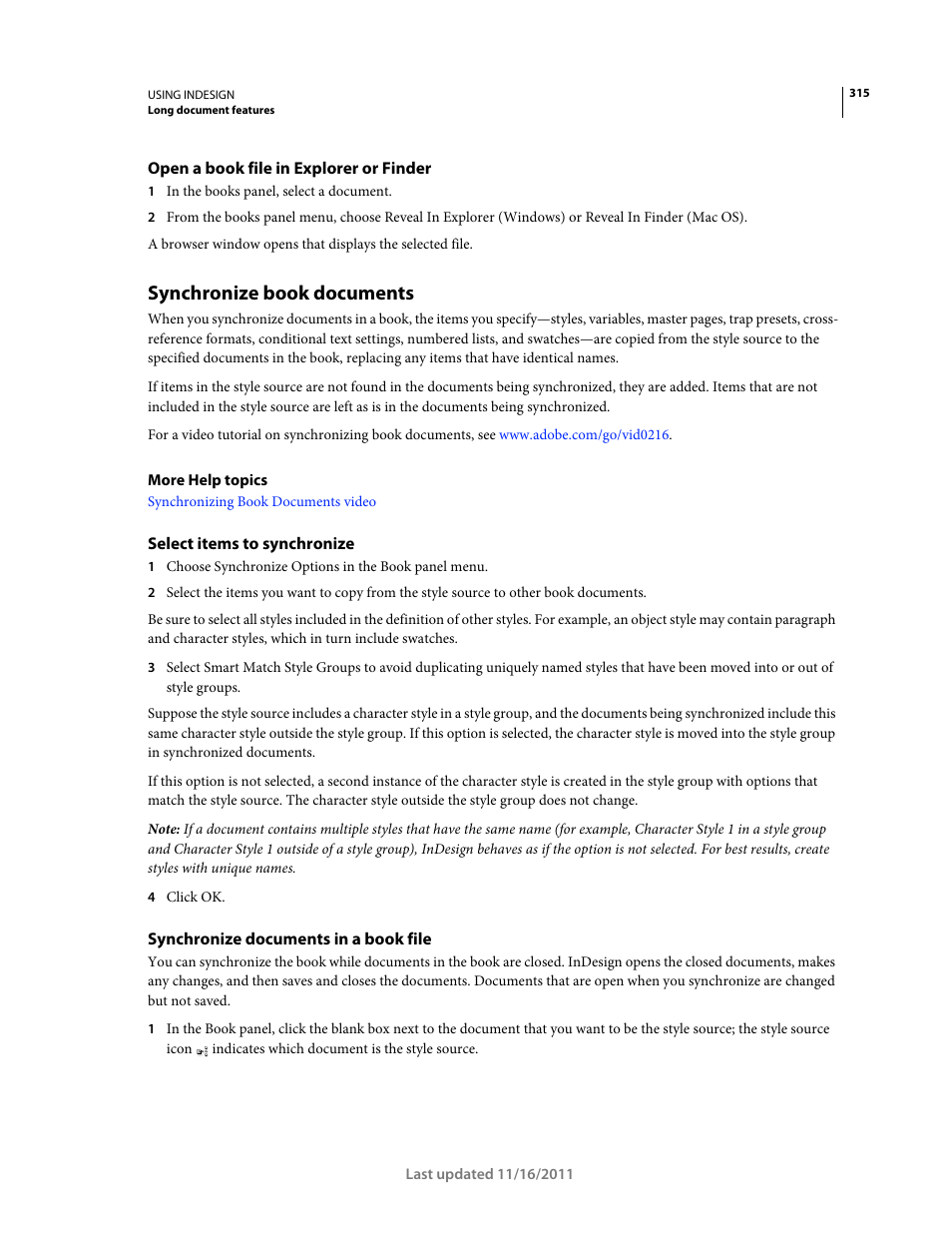 Open a book file in explorer or finder, Synchronize book documents, Select items to synchronize | Synchronize documents in a book file, Synchronize book, Documents | Adobe InDesign CS5 User Manual | Page 321 / 710