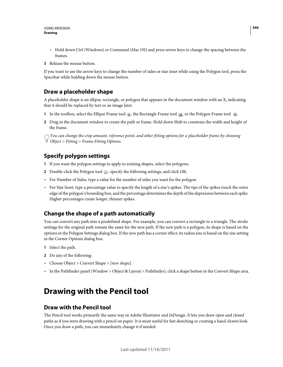 Draw a placeholder shape, Specify polygon settings, Change the shape of a path automatically | Drawing with the pencil tool, Draw with the pencil tool | Adobe InDesign CS5 User Manual | Page 350 / 710