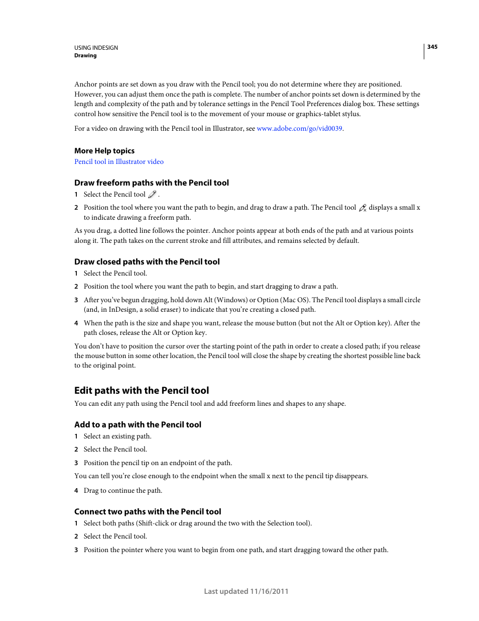 Draw freeform paths with the pencil tool, Draw closed paths with the pencil tool, Edit paths with the pencil tool | Add to a path with the pencil tool, Connect two paths with the pencil tool | Adobe InDesign CS5 User Manual | Page 351 / 710