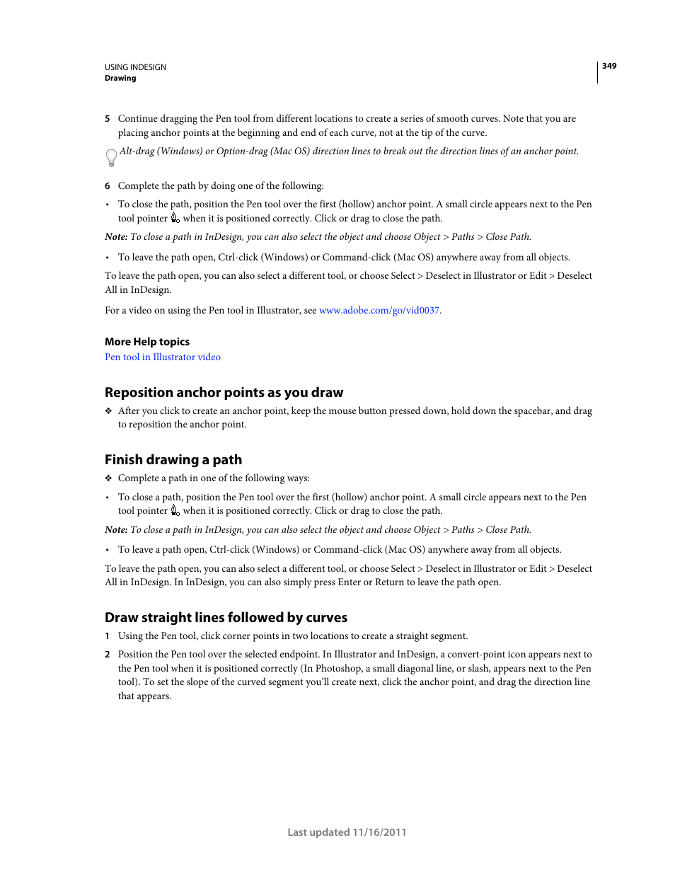 Reposition anchor points as you draw, Finish drawing a path, Draw straight lines followed by curves | Adobe InDesign CS5 User Manual | Page 355 / 710