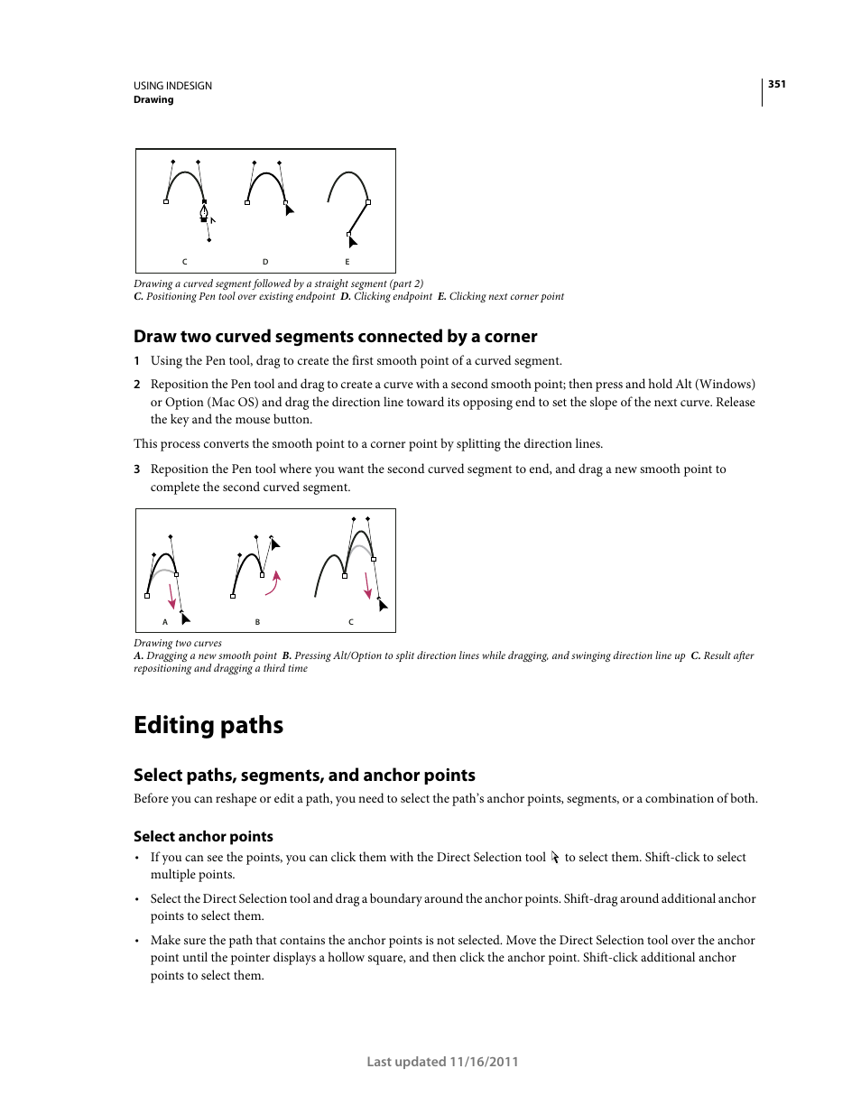 Draw two curved segments connected by a corner, Editing paths, Select paths, segments, and anchor points | Select anchor points | Adobe InDesign CS5 User Manual | Page 357 / 710