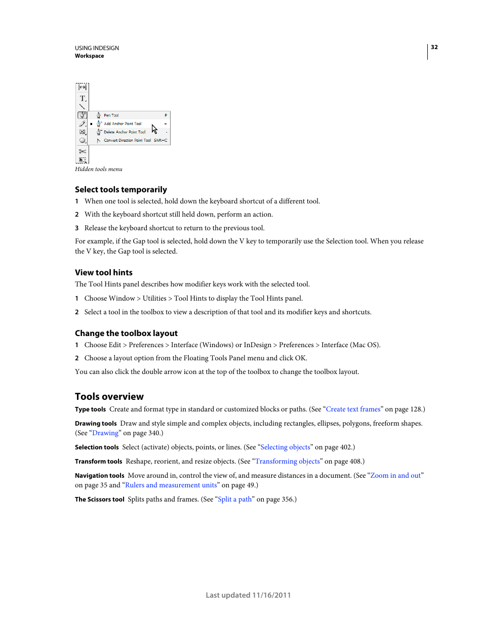 Select tools temporarily, View tool hints, Change the toolbox layout | Tools overview, Select tools, Temporarily, Currently selected tool. see | Adobe InDesign CS5 User Manual | Page 38 / 710