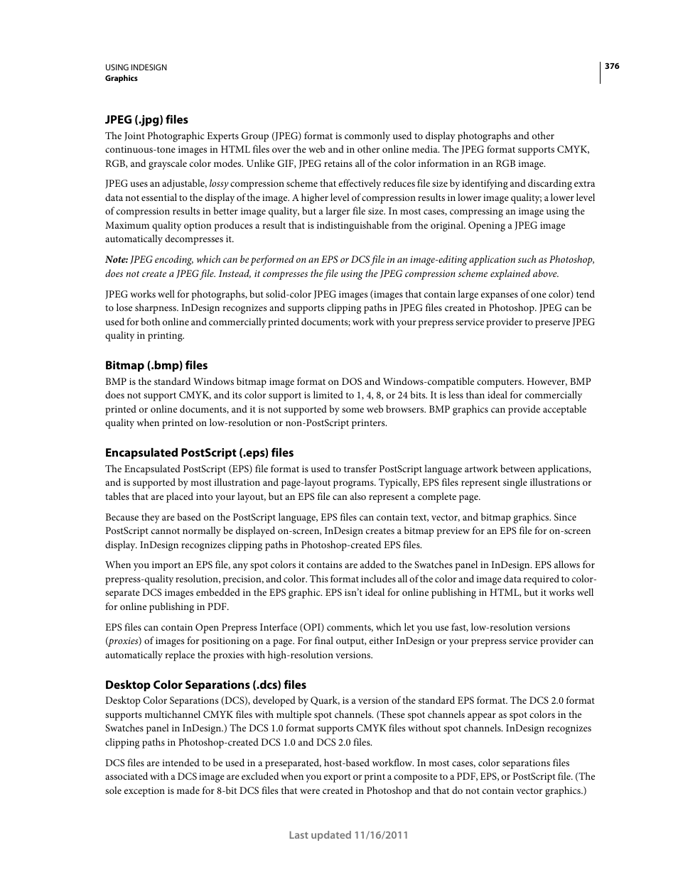 Jpeg (.jpg) files, Bitmap (.bmp) files, Encapsulated postscript (.eps) files | Desktop color separations (.dcs) files | Adobe InDesign CS5 User Manual | Page 382 / 710