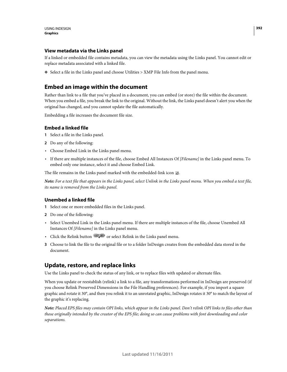 View metadata via the links panel, Embed an image within the document, Embed a linked file | Unembed a linked file, Update, restore, and replace links, To fix the links. see | Adobe InDesign CS5 User Manual | Page 398 / 710