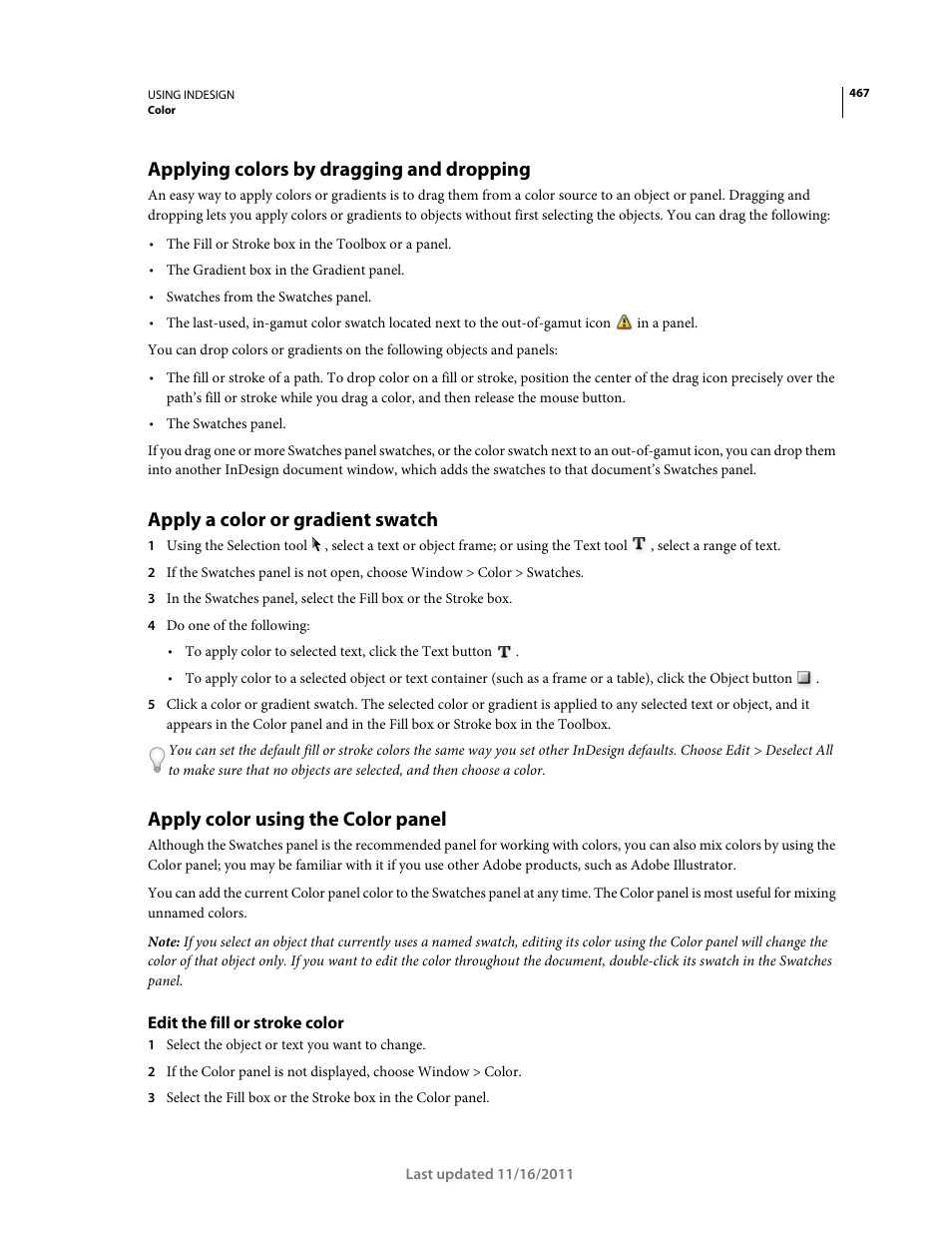 Applying colors by dragging and dropping, Apply a color or gradient swatch, Apply color using the color panel | Edit the fill or stroke color | Adobe InDesign CS5 User Manual | Page 473 / 710