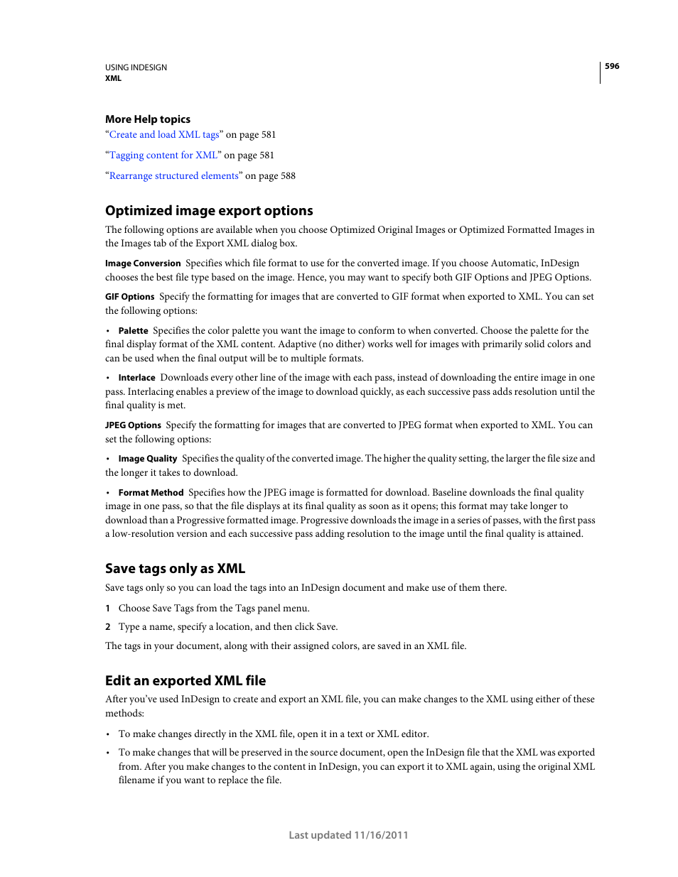 Optimized image export options, Save tags only as xml, Edit an exported xml file | Adobe InDesign CS5 User Manual | Page 602 / 710