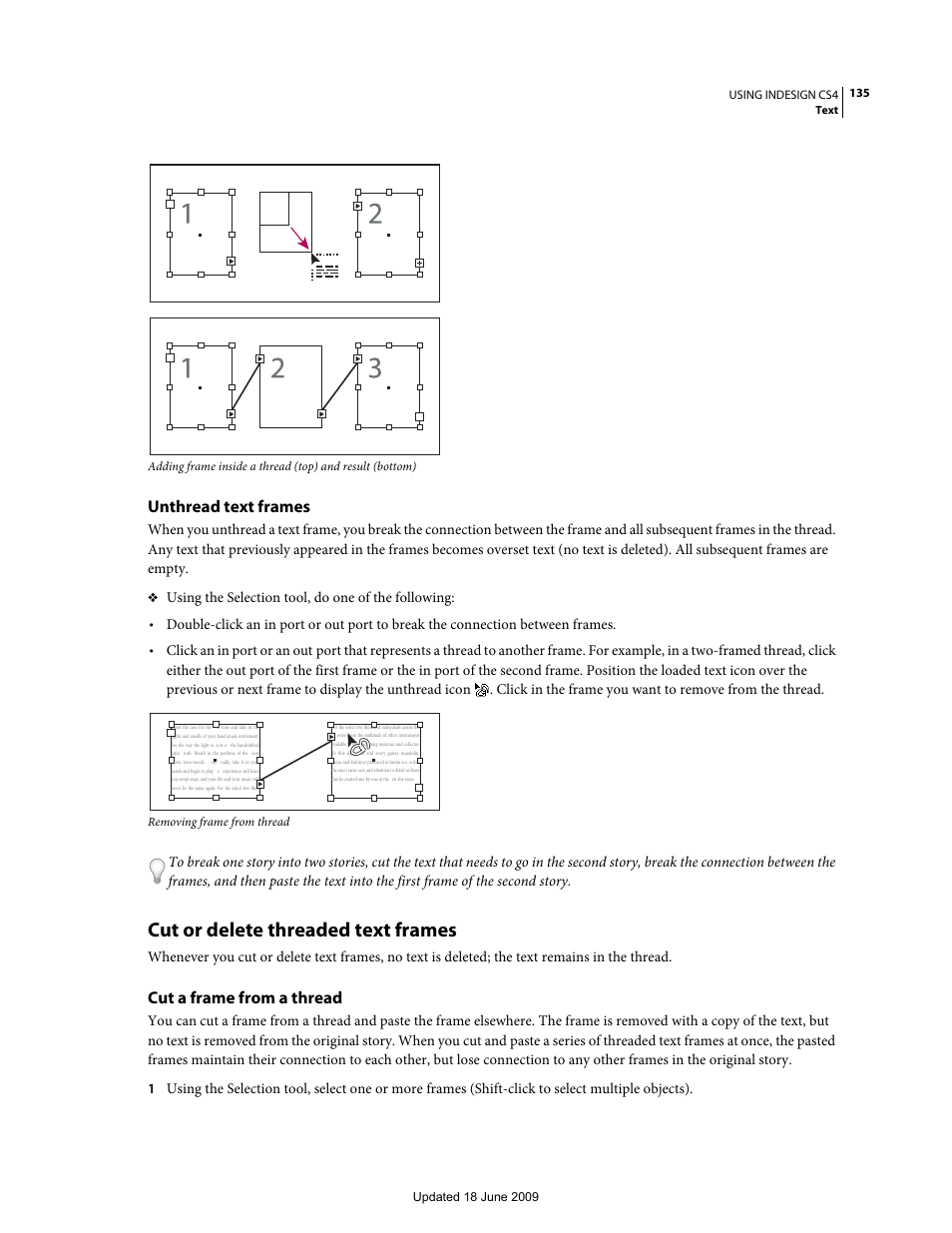 Unthread text frames, Cut or delete threaded text frames, Cut a frame from a thread | Using the selection tool, do one of the following | Adobe InDesign CS4 User Manual | Page 143 / 717