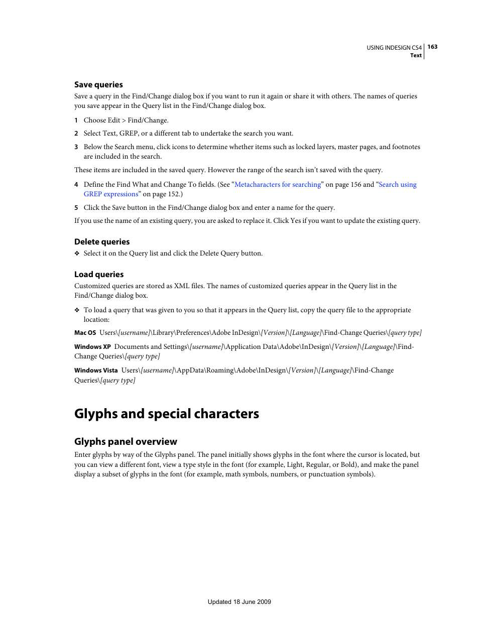 Save queries, Delete queries, Load queries | Glyphs and special characters, Glyphs panel overview | Adobe InDesign CS4 User Manual | Page 171 / 717