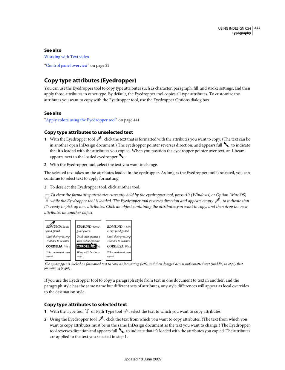 Copy type attributes (eyedropper), Copy type attributes to unselected text, Copy type attributes to selected text | Adobe InDesign CS4 User Manual | Page 230 / 717