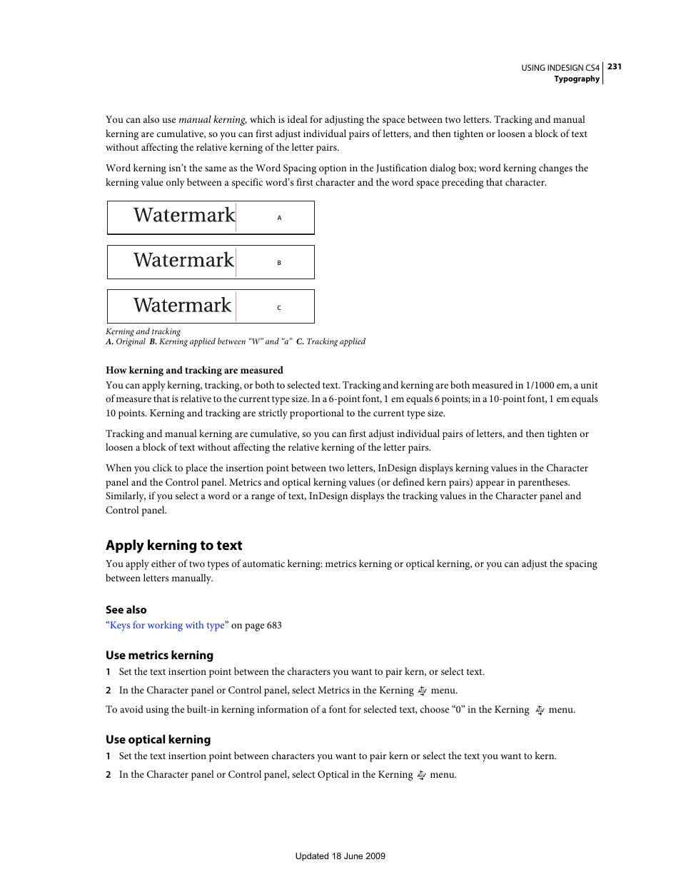 Apply kerning to text, Use metrics kerning, Use optical kerning | Adobe InDesign CS4 User Manual | Page 239 / 717