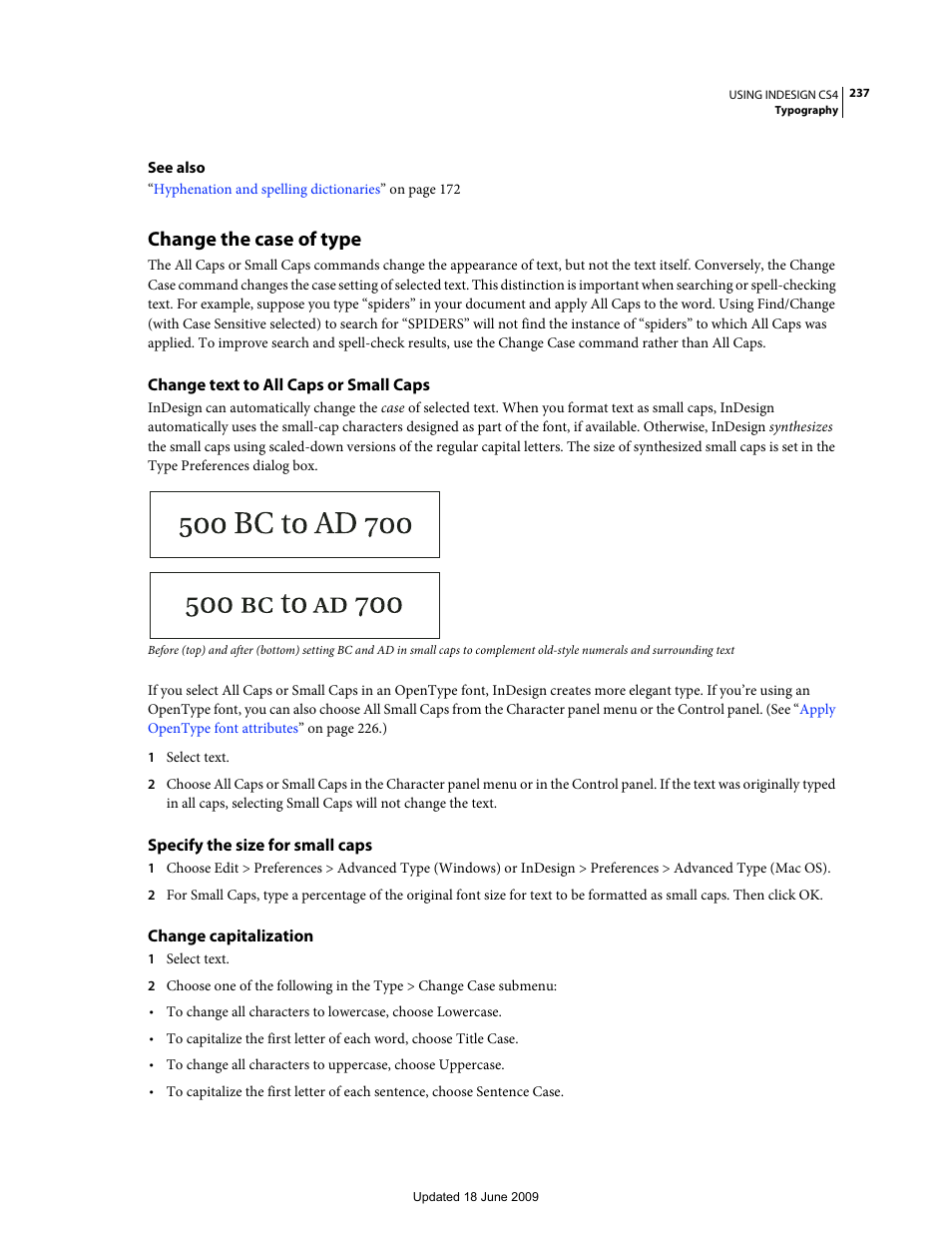 Change the case of type, Change text to all caps or small caps, Specify the size for small caps | Change capitalization, Information, see | Adobe InDesign CS4 User Manual | Page 245 / 717