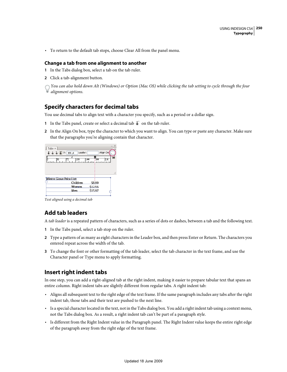 Change a tab from one alignment to another, Specify characters for decimal tabs, Add tab leaders | Insert right indent tabs | Adobe InDesign CS4 User Manual | Page 258 / 717