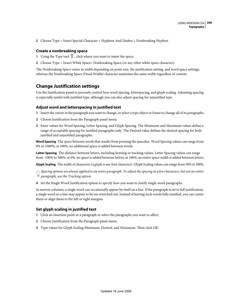 Create a nonbreaking space, Change justification settings, Adjust word and letterspacing in justified text | Set glyph scaling in justified text | Adobe InDesign CS4 User Manual | Page 274 / 717