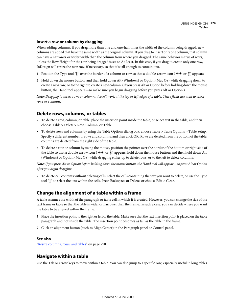 Insert a row or column by dragging, Delete rows, columns, or tables, Change the alignment of a table within a frame | Navigate within a table | Adobe InDesign CS4 User Manual | Page 282 / 717