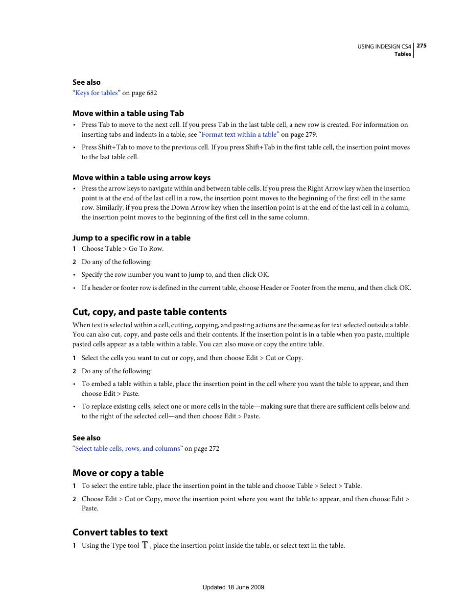 Move within a table using tab, Move within a table using arrow keys, Jump to a specific row in a table | Cut, copy, and paste table contents, Move or copy a table, Convert tables to text | Adobe InDesign CS4 User Manual | Page 283 / 717