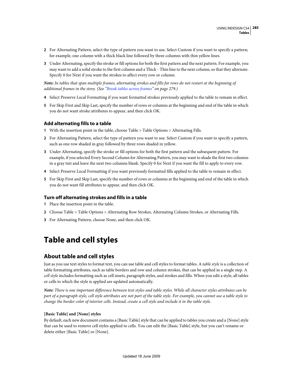 Add alternating fills to a table, Turn off alternating strokes and fills in a table, Table and cell styles | About table and cell styles, Creating table and cell styles. (see | Adobe InDesign CS4 User Manual | Page 293 / 717