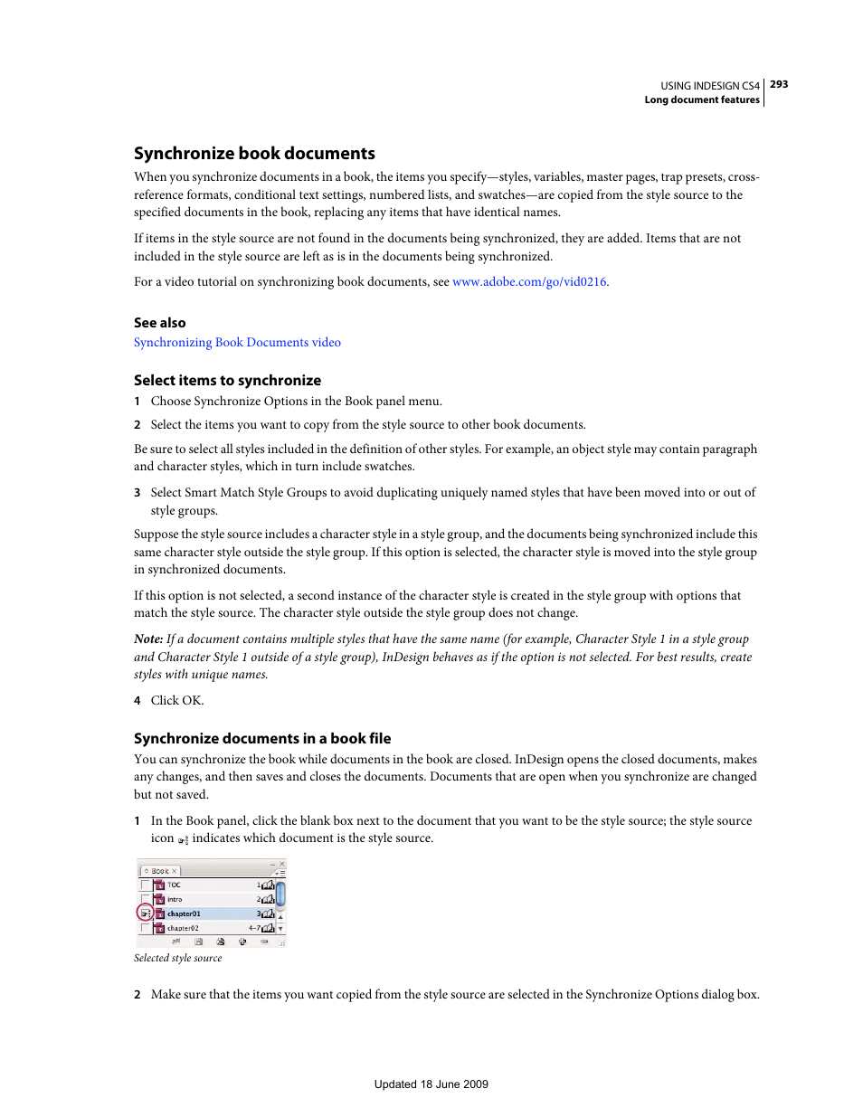 Synchronize book documents, Select items to synchronize, Synchronize documents in a book file | Synchronize, Book documents, Synchronize book, Documents | Adobe InDesign CS4 User Manual | Page 301 / 717