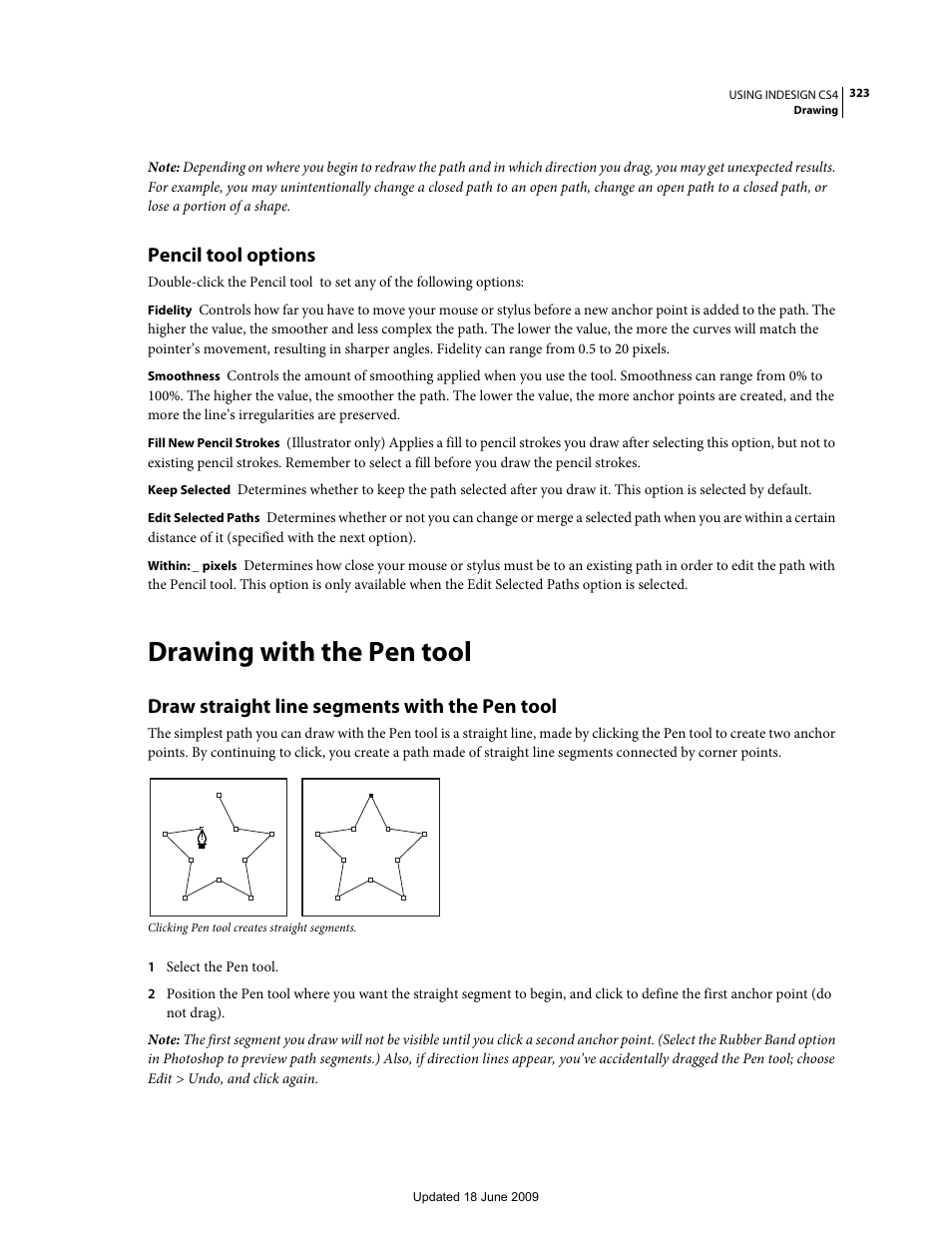 Pencil tool options, Drawing with the pen tool, Draw straight line segments with the pen tool | Adobe InDesign CS4 User Manual | Page 331 / 717