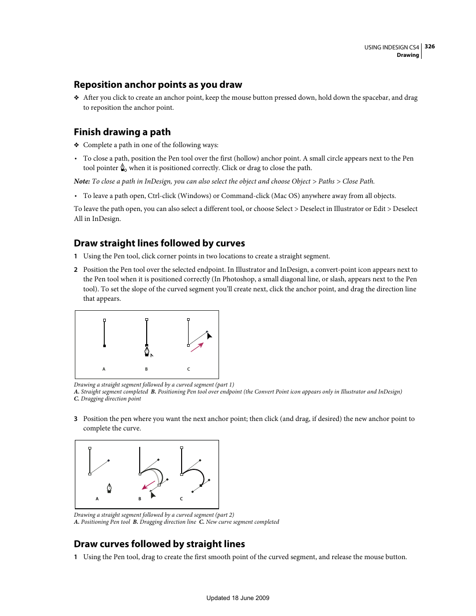 Reposition anchor points as you draw, Finish drawing a path, Draw straight lines followed by curves | Draw curves followed by straight lines | Adobe InDesign CS4 User Manual | Page 334 / 717