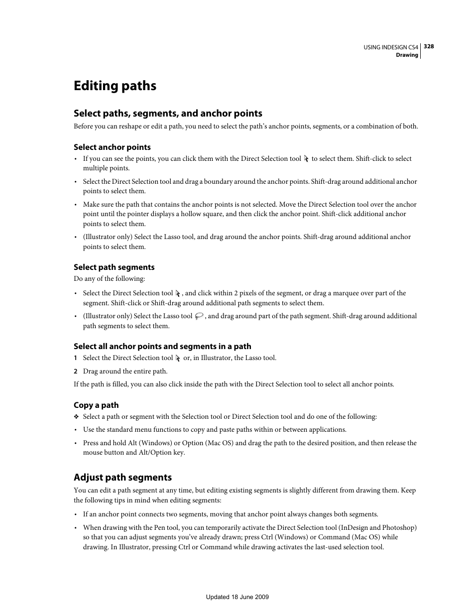 Editing paths, Select paths, segments, and anchor points, Select anchor points | Select path segments, Select all anchor points and segments in a path, Copy a path, Adjust path segments | Adobe InDesign CS4 User Manual | Page 336 / 717