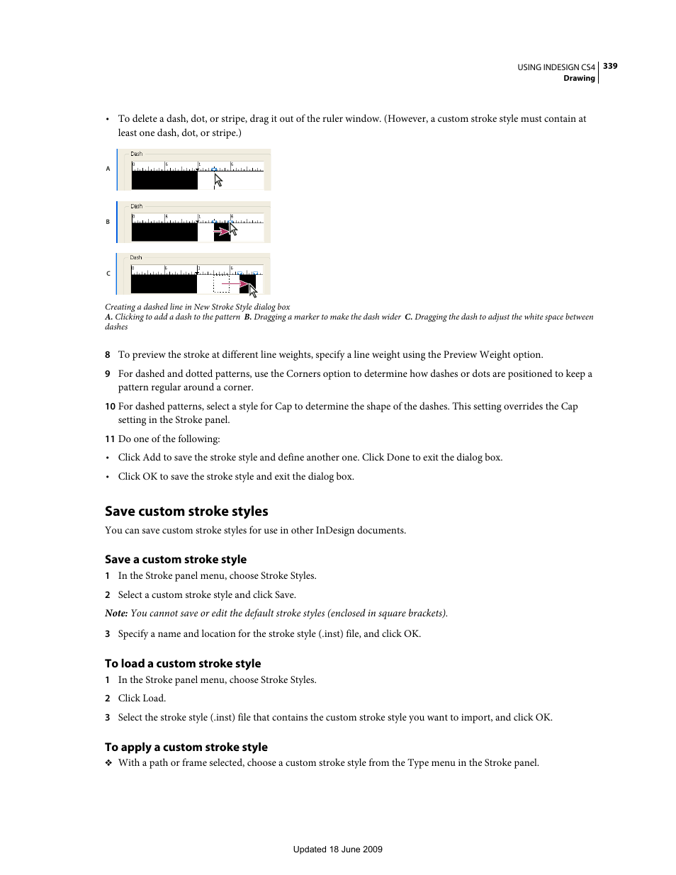 Save custom stroke styles, Save a custom stroke style, To load a custom stroke style | To apply a custom stroke style | Adobe InDesign CS4 User Manual | Page 347 / 717