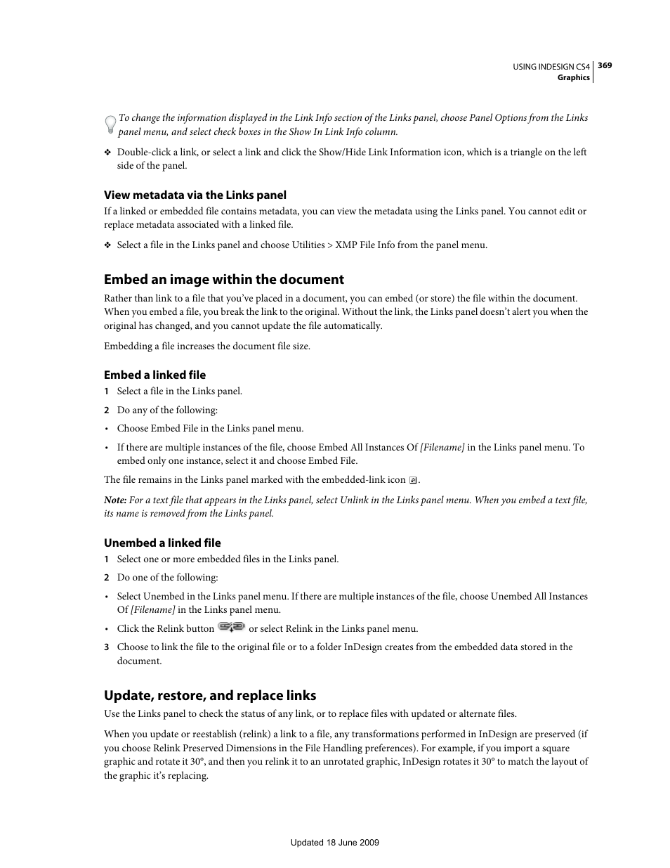 View metadata via the links panel, Embed an image within the document, Embed a linked file | Unembed a linked file, Update, restore, and replace links, To fix the links. see | Adobe InDesign CS4 User Manual | Page 377 / 717