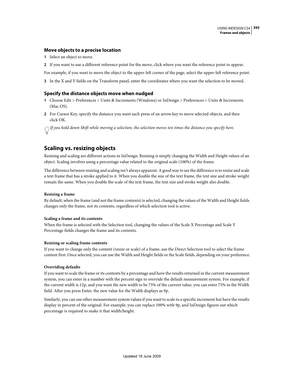 Move objects to a precise location, Specify the distance objects move when nudged, Scaling vs. resizing objects | Adobe InDesign CS4 User Manual | Page 401 / 717