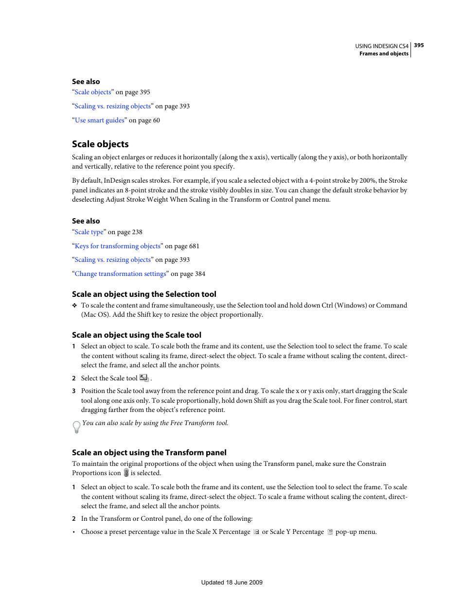 Scale objects, Scale an object using the selection tool, Scale an object using the scale tool | Scale an object using the transform panel, The frame reverts its percentage to 100%. (see | Adobe InDesign CS4 User Manual | Page 403 / 717