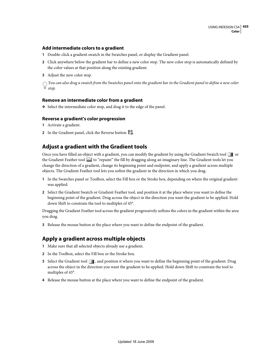 Add intermediate colors to a gradient, Remove an intermediate color from a gradient, Reverse a gradient’s color progression | Adjust a gradient with the gradient tools, Apply a gradient across multiple objects | Adobe InDesign CS4 User Manual | Page 463 / 717