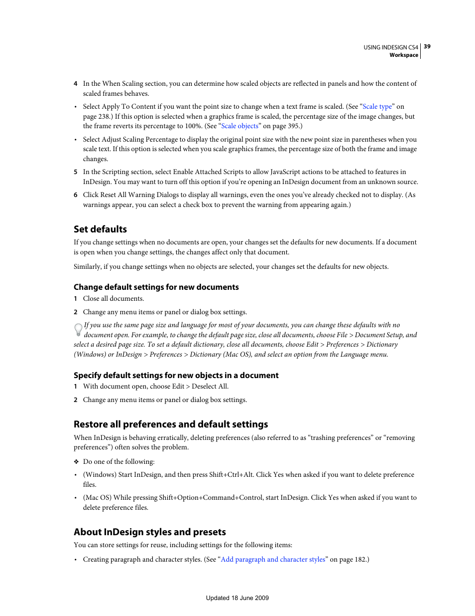 Set defaults, Change default settings for new documents, Restore all preferences and default settings | About indesign styles and presets | Adobe InDesign CS4 User Manual | Page 47 / 717