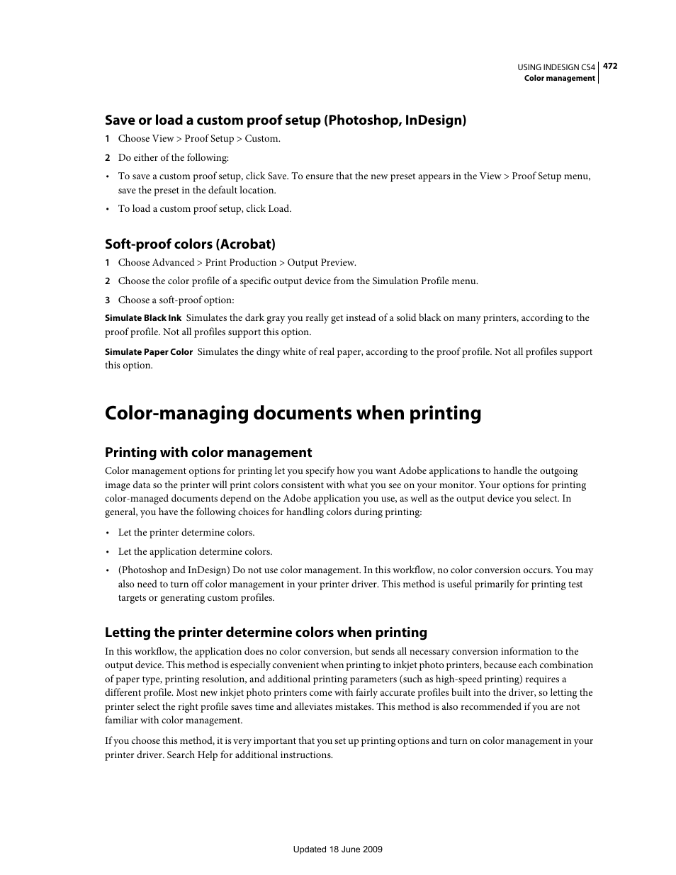 Soft-proof colors (acrobat), Color-managing documents when printing, Printing with color management | Letting the printer determine colors when printing | Adobe InDesign CS4 User Manual | Page 480 / 717