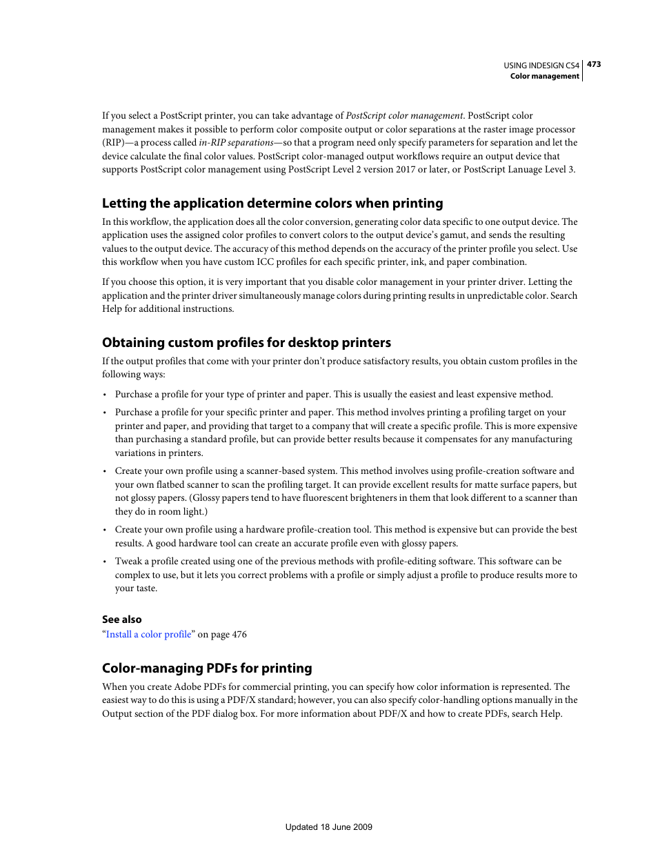 Obtaining custom profiles for desktop printers, Color-managing pdfs for printing | Adobe InDesign CS4 User Manual | Page 481 / 717