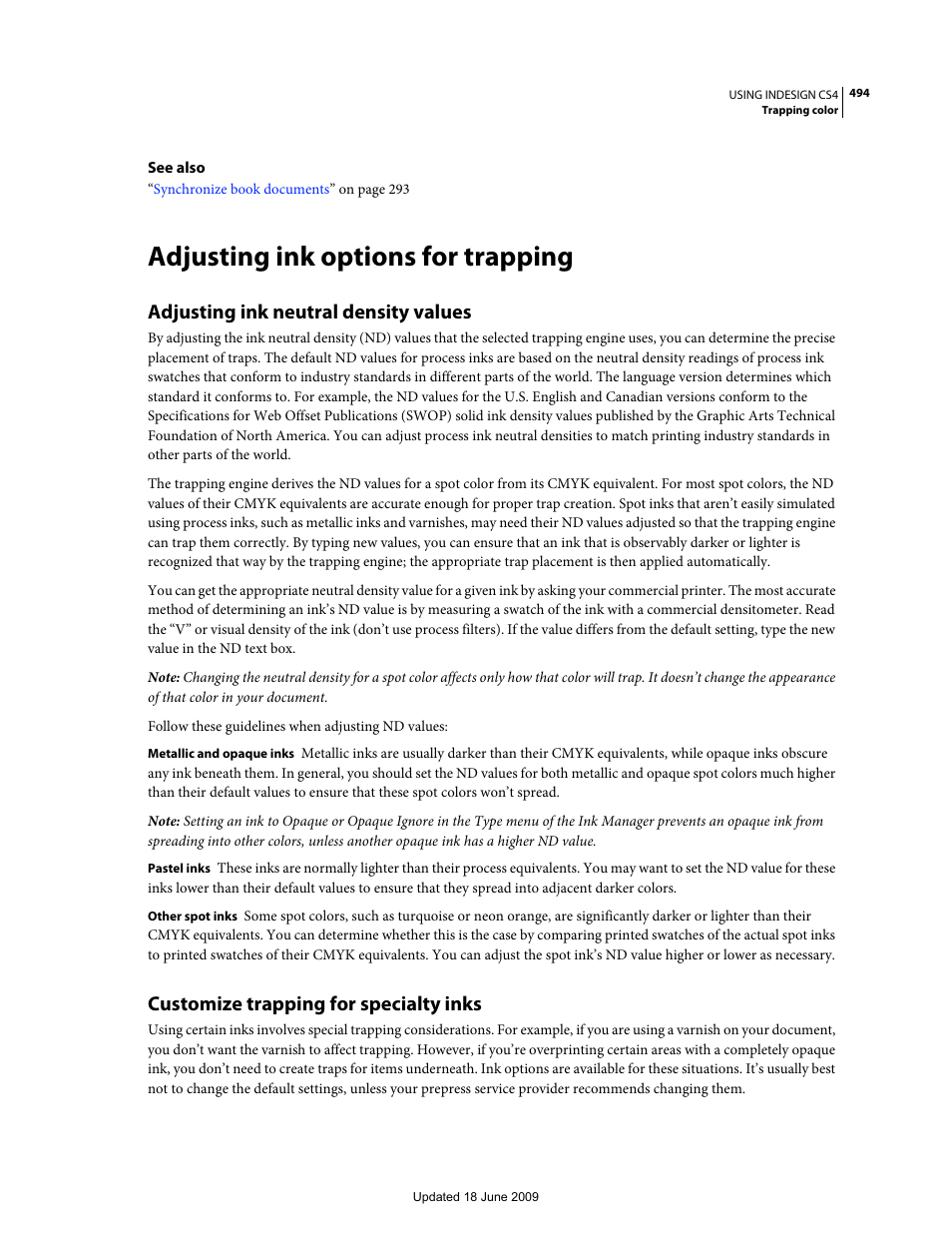 Adjusting ink options for trapping, Adjusting ink neutral density values, Customize trapping for specialty inks | Adobe InDesign CS4 User Manual | Page 502 / 717