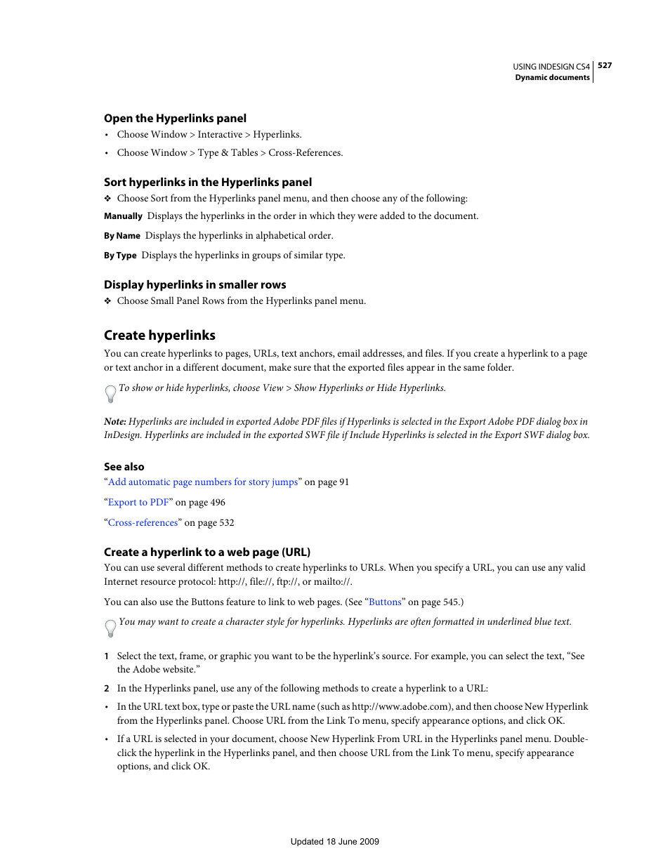 Open the hyperlinks panel, Sort hyperlinks in the hyperlinks panel, Display hyperlinks in smaller rows | Create hyperlinks | Adobe InDesign CS4 User Manual | Page 535 / 717