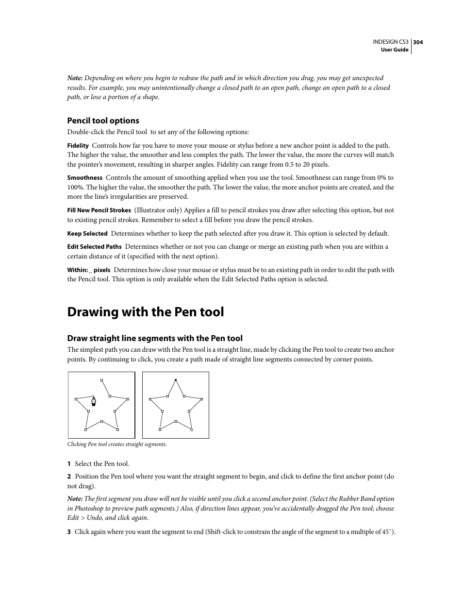 Pencil tool options, Drawing with the pen tool, Draw straight line segments with the pen tool | Adobe InDesign CS3 User Manual | Page 311 / 672