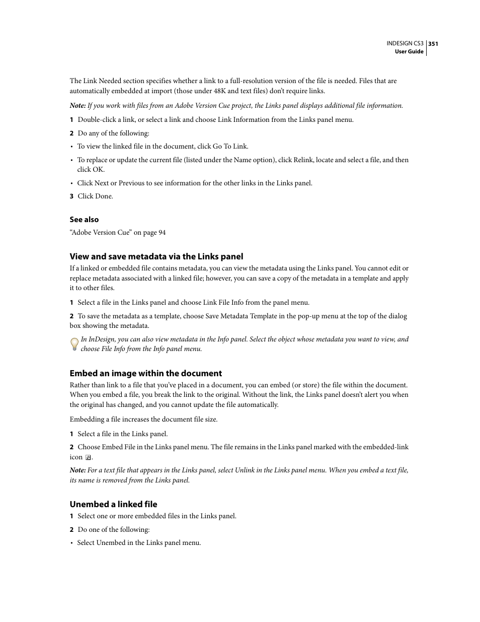 View and save metadata via the links panel, Embed an image within the document, Unembed a linked file | Adobe InDesign CS3 User Manual | Page 358 / 672