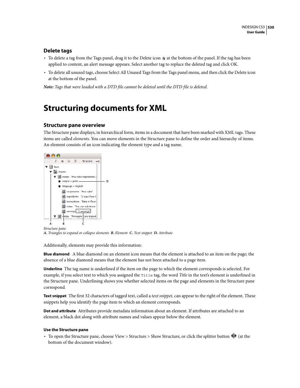 Delete tags, Structuring documents for xml, Structure pane overview | Adobe InDesign CS3 User Manual | Page 537 / 672